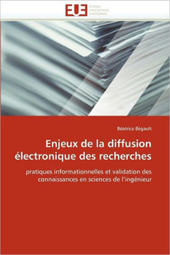Enjeux de la Diffusion ?ectronique Des Recherches