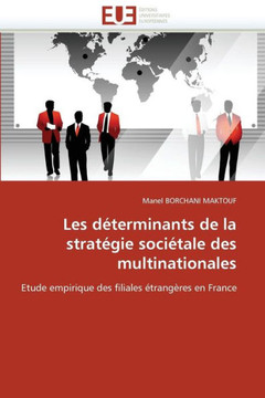Les D?erminants de la Strat?ie Soci?ale Des Multinationales