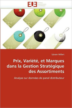 Prix, Vari?? Et Marques Dans La Gestion Strat?ique Des Assortiments