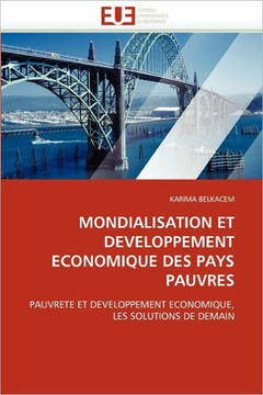 Mondialisation Et Developpement Economique Des Pays Pauvres Mondialisation Et Developpement Economique Des Pays Pauvres