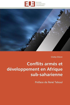 Conflits Arm? Et D?eloppement En Afrique Sub-Saharienne