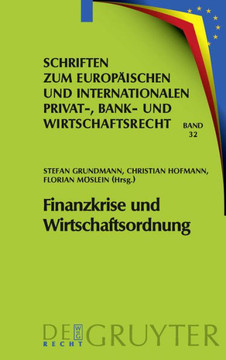 Finanzkrise und Wirtschaftsordnung Finanzkrise und Wirtschaftsordnung