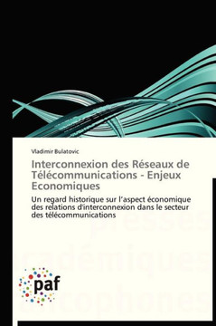 Interconnexion Des R?eaux de T??ommunications - Enjeux Economiques Interconnexion Des R?eaux de T??ommunications - Enjeux Economiques