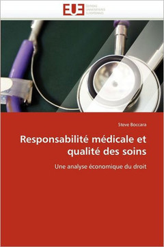 Responsabilit?M?icale Et Qualit?Des Soins