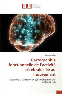 Cartographie Fonctionnelle de l''activit?C??rale Li? Au Mouvement