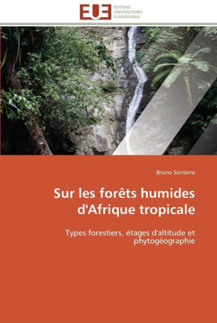Sur les for?s humides d'afrique tropicale