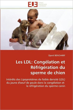 Les LDL: Cong?ation Et R?rig?ation Du Sperme de Chien Les LDL: Cong?ation Et R?rig?ation Du Sperme de Chien