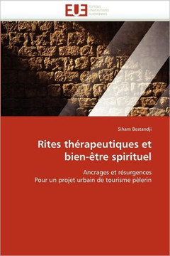 Rites Th?apeutiques Et Bien-?re Spirituel