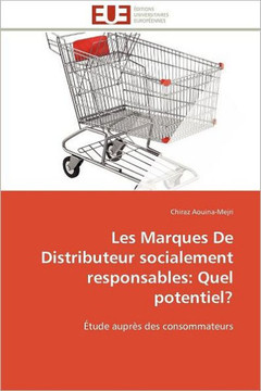 Les Marques de Distributeur Socialement Responsables: Quel Potentiel?