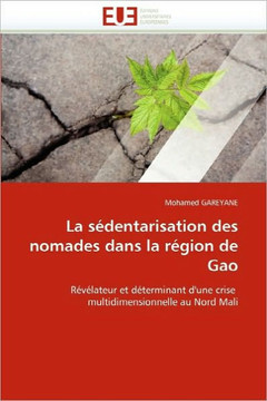 La S?entarisation Des Nomades Dans La R?ion de Gao