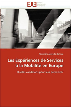 Les Exp?iences de Services ?La Mobilit?En Europe
