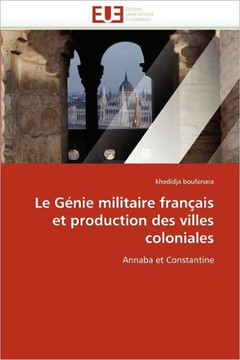 Le G?ie Militaire Fran?is Et Production Des Villes Coloniales Le G?ie Militaire Fran?is Et Production Des Villes Coloniales