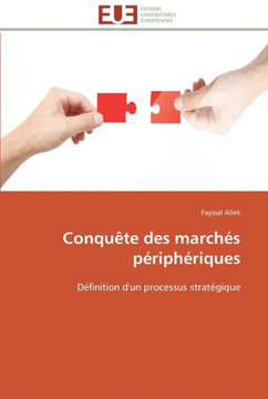 Conqu?e des march? p?iph?iques