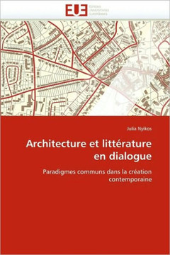 Architecture Et Litt?ature En Dialogue