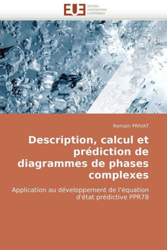 Description, Calcul Et Pr?iction de Diagrammes de Phases Complexes