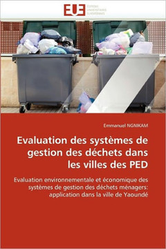 Evaluation Des Syst?es de Gestion Des D?hets Dans Les Villes Des Ped