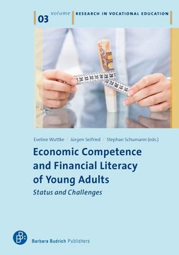 Economic Competence and Financial Literacy of Young Adults: Status and Challenges