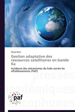 Gestion Adaptative Des Ressources Satellitaires En Bande Ka