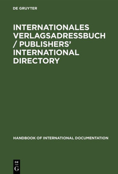 Internationales Verlagsadre?uch / Publishers' International Directory