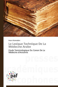 Le Lexique Technique de la M?ecine Arabe