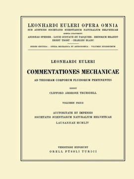 Commentationes Mechanicae AD Theoriam Corporum Fluidorum Pertinentes 1st Part
