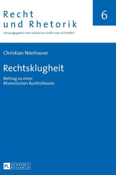 Rechtsklugheit: Beitrag zu einer Rhetorischen Rechtstheorie