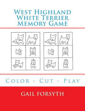 West Highland White Terrier Memory Game: Color - Cut - Play