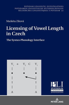 Licensing of Vowel Length in Czech: The Syntax-Phonology Interface
