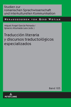 Traducci? literaria y discursos traductol?icos especializados