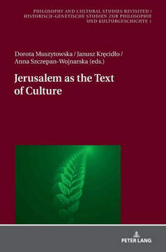Jerusalem as the Text of Culture