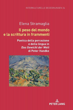 Il peso del mondo e la scrittura in frammenti: Poetica della percezione e della lingua in Das Gewicht der Welt di Peter Handke