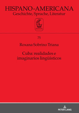 Cuba: realidades e imaginarios lingue?ticos