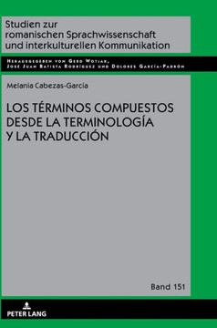 Los t?minos compuestos desde la Terminolog? y la Traducci?