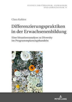 Differenzierungspraktiken in der Erwachsenenbildung: Eine Situationsanalyse zu Diversity im Programmplanungshandeln