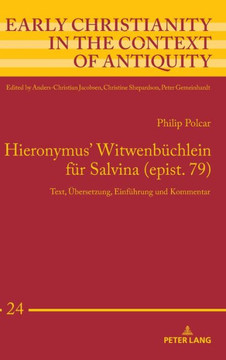 Hieronymus' Witwenbuechlein fuer Salvina (epist. 79): Text, Uebersetzung, Einfuehrung und Kommentar