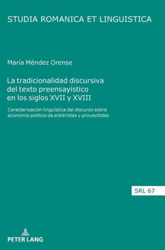 La tradicionalidad discursiva del texto preensay?tico en los siglos XVII y XVIII: Caracterizaci? lingue?tica del discurso sobre econom? pol?ica d
