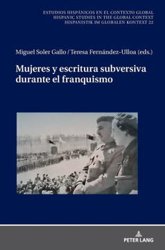 Mujeres y escritura subversiva durante el franquismo
