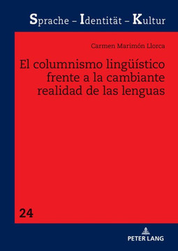 El Columnismo Lingue?tico Frente a la Cambiante Realidad de Las Lenguas