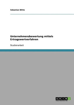 Unternehmensbewertung mittels Ertragswertverfahren