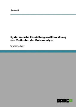 Systematische Darstellung und Einordnung der Methoden der Datenanalyse