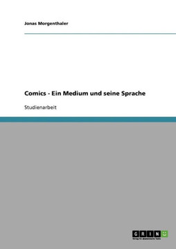 Comics. Ein Medium und seine Sprache Comics. Ein Medium und seine Sprache
