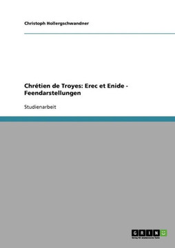 Chr?ien de Troyes: Erec et Enide - Feendarstellungen Chr?ien de Troyes: Erec et Enide - Feendarstellungen