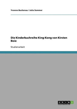 Die Kinderbuchreihe King-Kong von Kirsten Boie