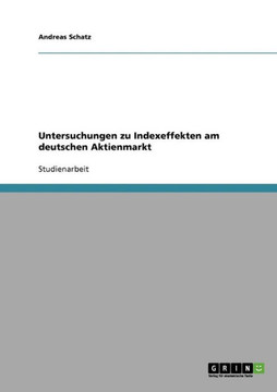 Untersuchungen zu Indexeffekten am deutschen Aktienmarkt