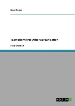 Teamorientierte Arbeitsorganisation