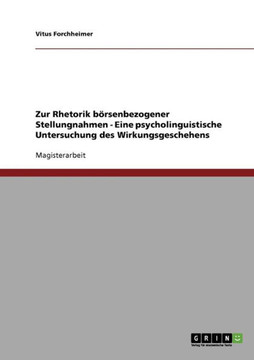 Zur Rhetorik b?senbezogener Stellungnahmen - Eine psycholinguistische Untersuchung des Wirkungsgeschehens