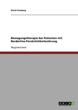 Bewegungstherapie bei Patienten mit Borderline-Pers?lichkeitsst?ung
