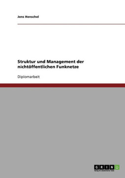 Struktur und Management der nicht?fentlichen Funknetze