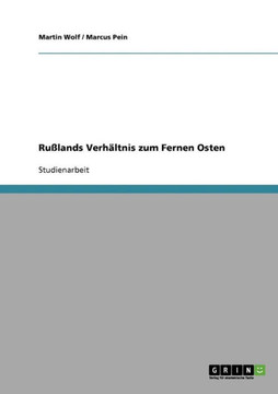 Ru?ands Verh?tnis zum Fernen Osten