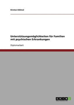 Unterst?zungsm?lichkeiten f? Familien mit psychischen Erkrankungen